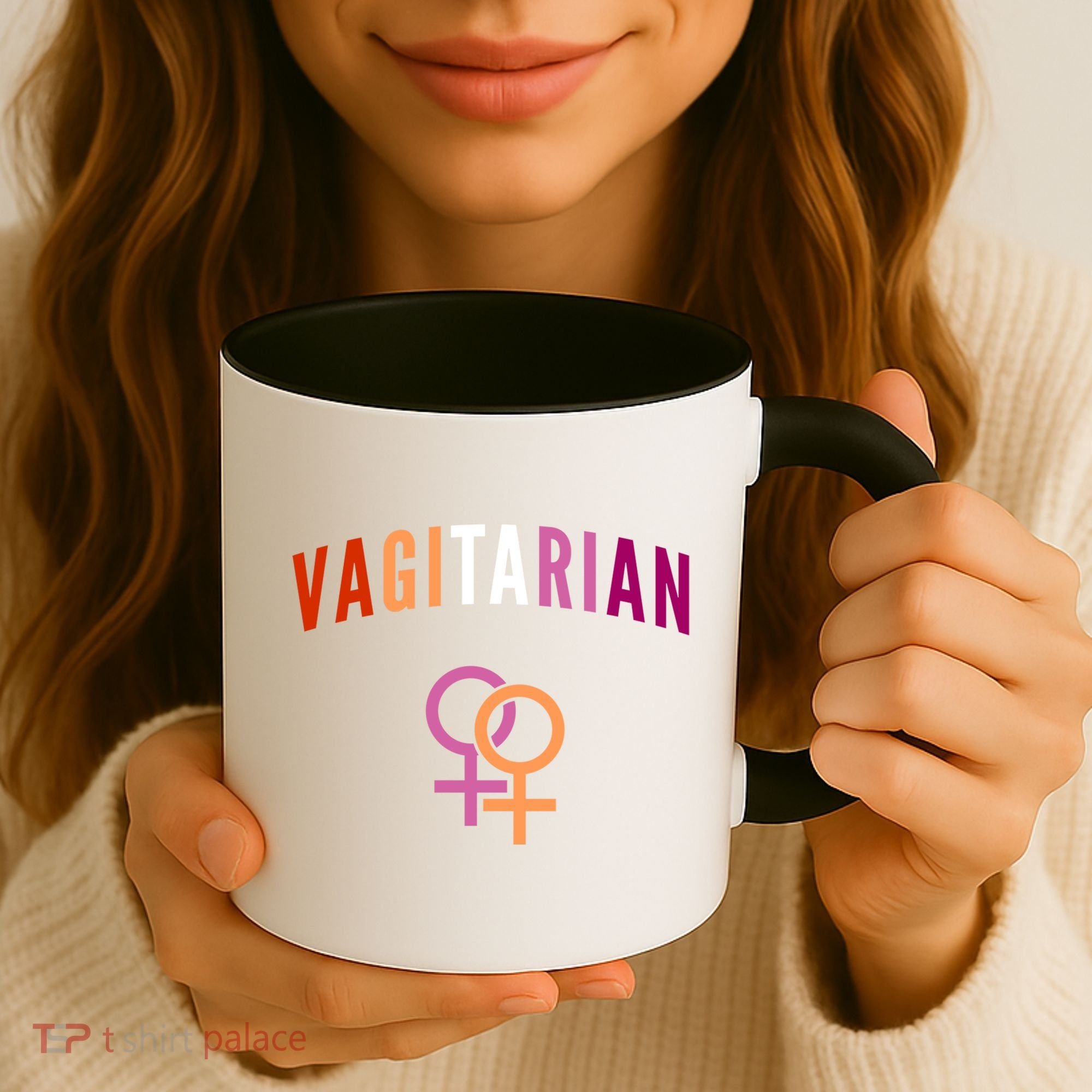 Lesbian Rights Or Valentines Day Or Vagitarian Great Gift Coffee Mug