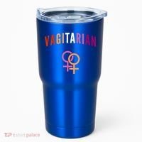 Lesbian Rights Or Valentines Day Or Vagitarian Great Gift Tumbler thumb 0