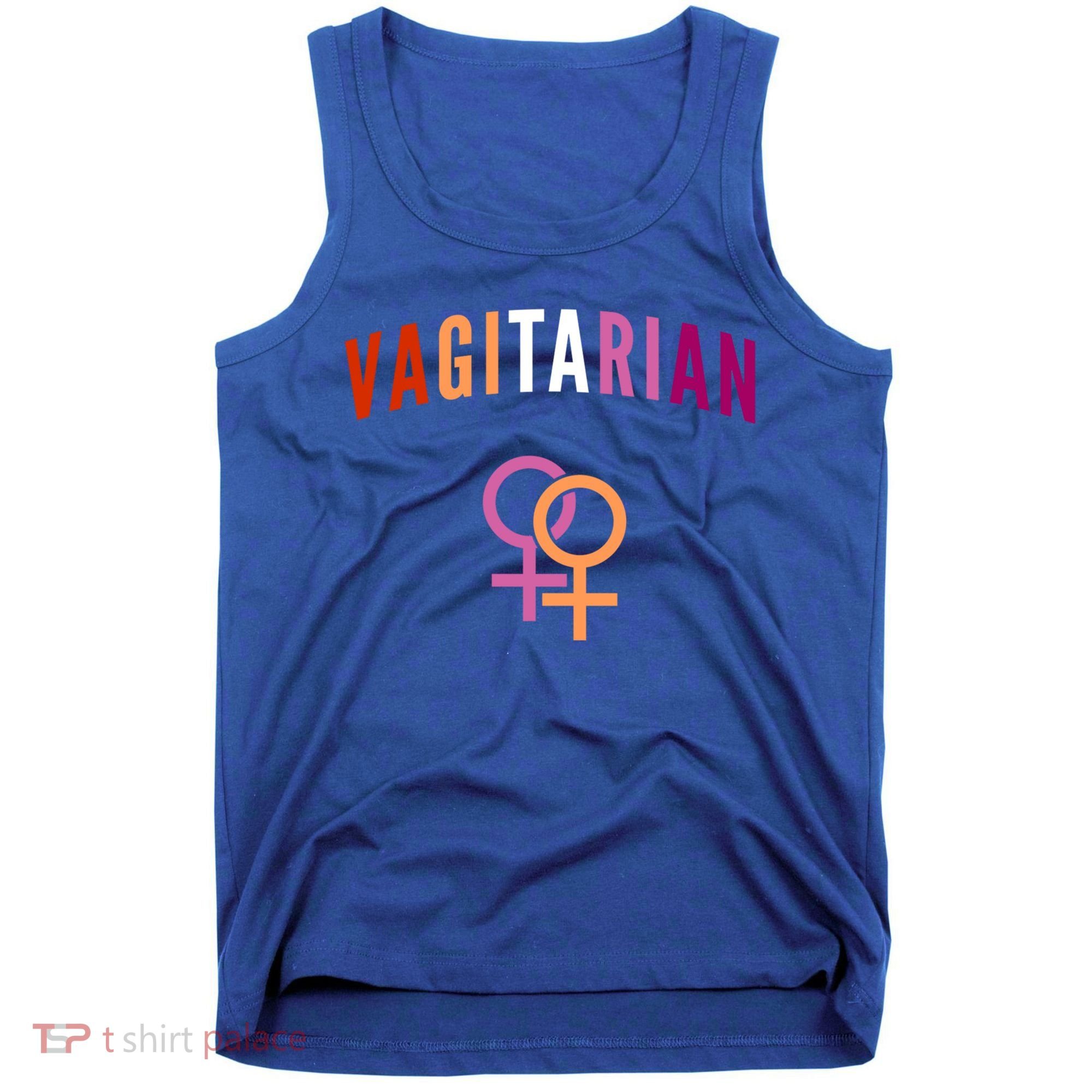 Lesbian Rights Or Valentines Day Or Vagitarian Great Gift Tank Top