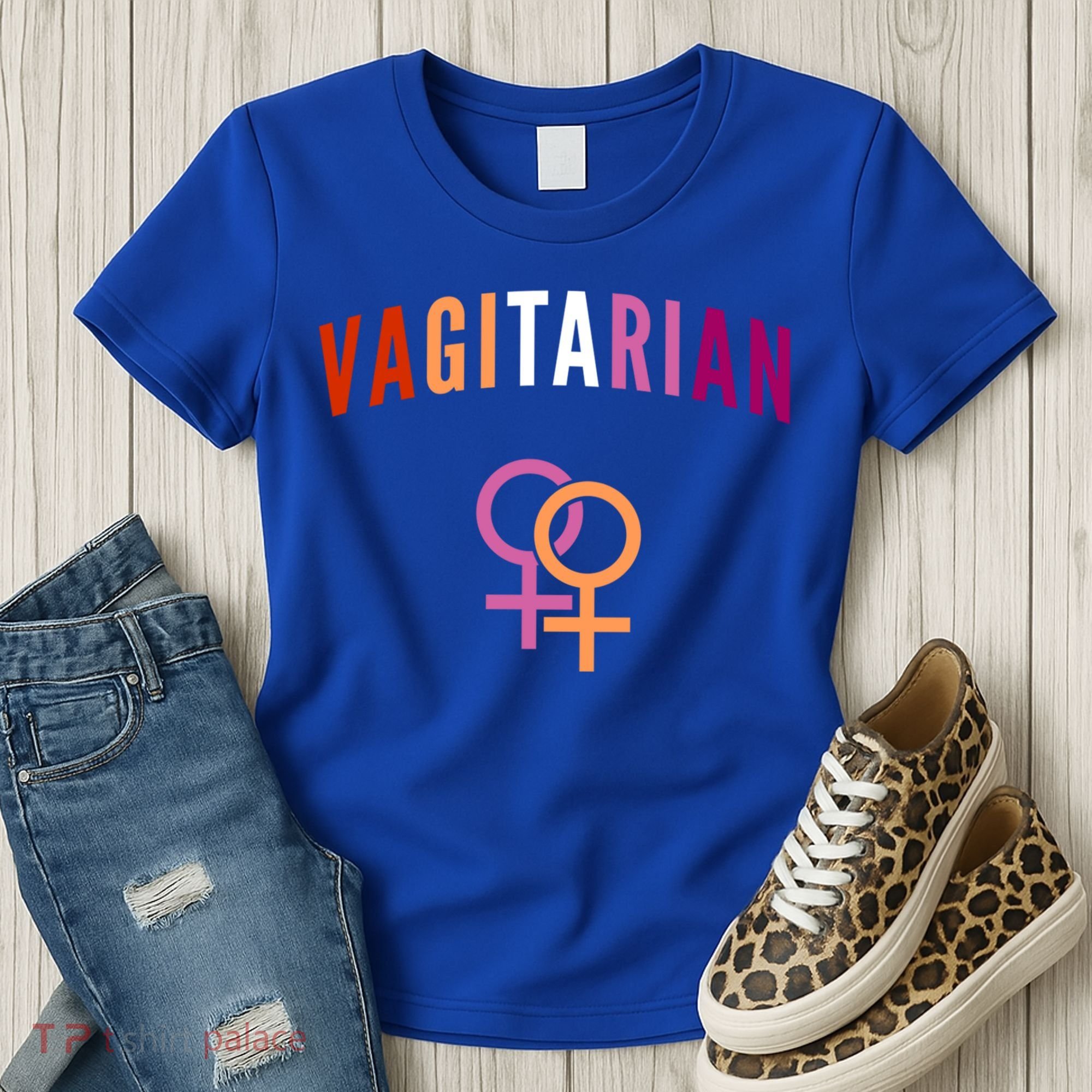 Lesbian Rights Or Valentines Day Or Vagitarian Great Gift Women's T-Shirt