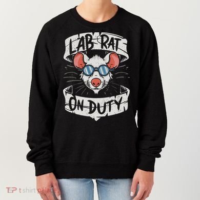 Lab Rat On Duty. Hilarious Lab Technician Science Enthusiast Women's Sweatshirt