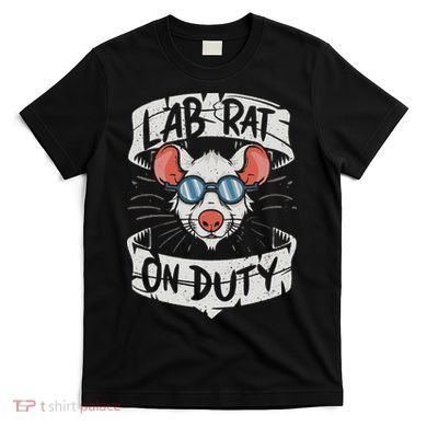 Lab Rat On Duty. Hilarious Lab Technician Science Enthusiast T-Shirt