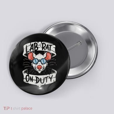 Lab Rat On Duty. Hilarious Lab Technician Science Enthusiast Button