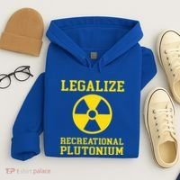 Legalize Recreational Plutonium Hoodie thumb 4