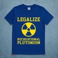 Legalize Recreational Plutonium T-Shirt thumb 5