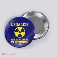 Legalize Recreational Plutonium Button thumb 0