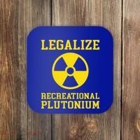 Legalize Recreational Plutonium Coaster thumb 0