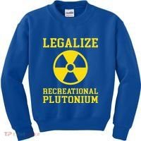 Legalize Recreational Plutonium Kids Sweatshirt thumb 0