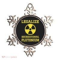 Legalize Recreational Plutonium Ornament thumb 0