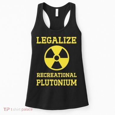 Legalize Recreational Plutonium Women's Tank Top