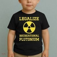 Legalize Recreational Plutonium Toddler T-Shirt thumb 2