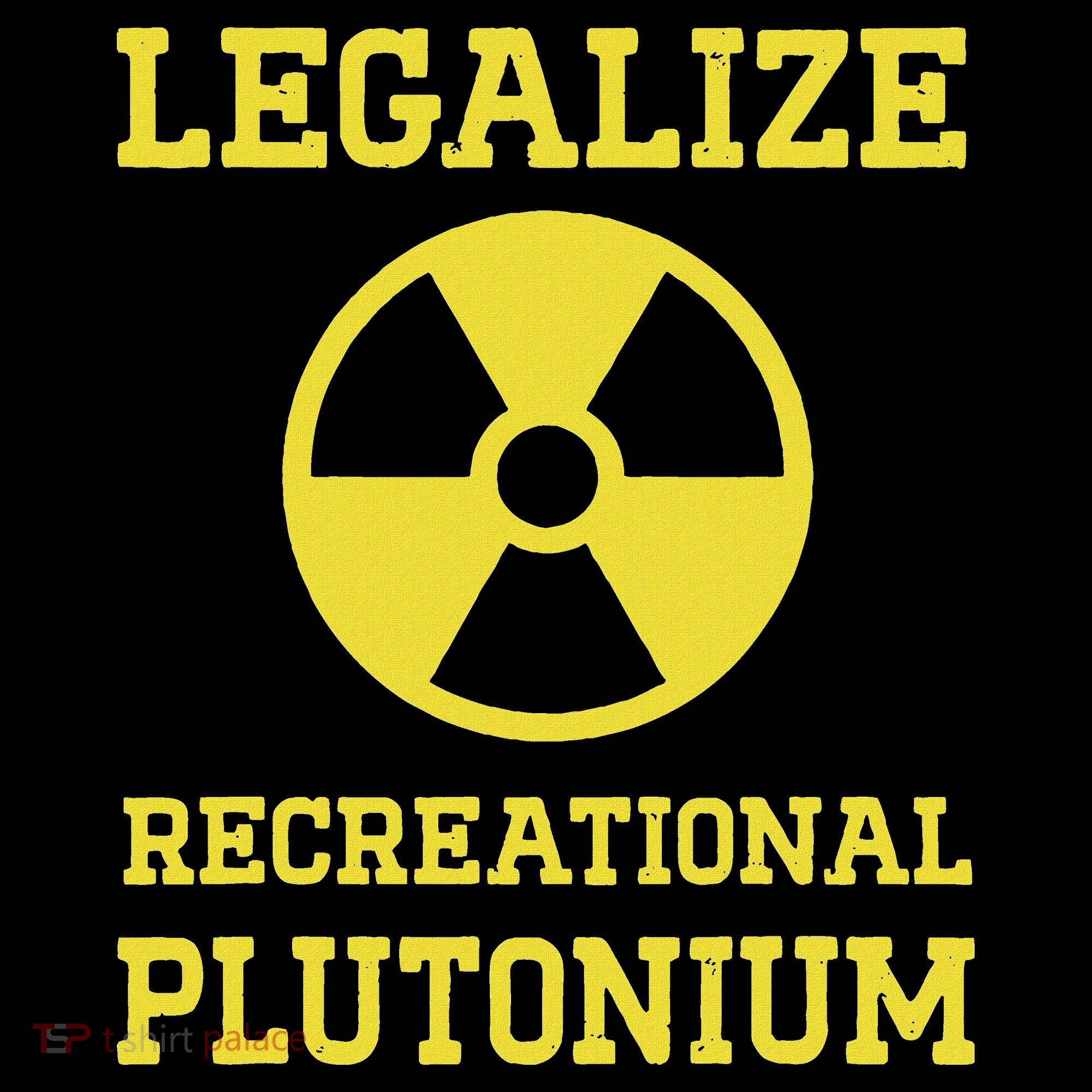 Legalize Recreational Plutonium Kids T-Shirt