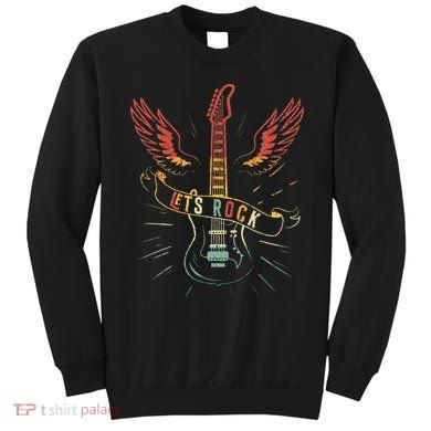 Lets Rock Rock n Roll Guitar Retro lovers Sweatshirt