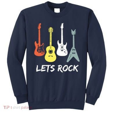 Lets Rock Rock N Roll Guitar Retro Gift Men Women Sweatshirt