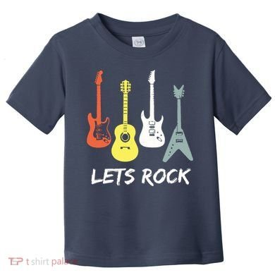 Lets Rock Rock N Roll Guitar Retro Gift Men Women Toddler T-Shirt