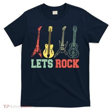 Lets Rock Rock N Roll Guitar Retro T-Shirt
