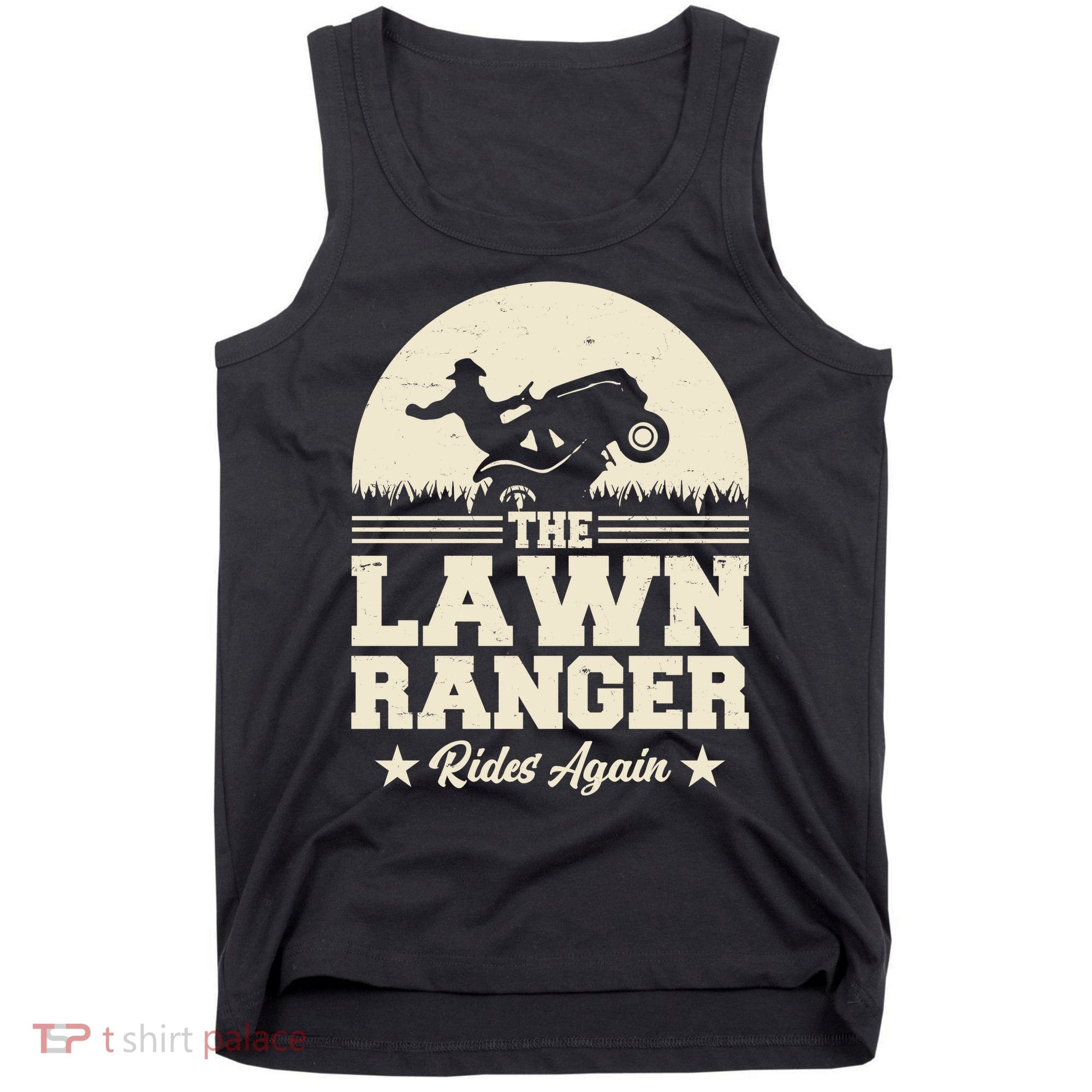 Lawn Ranger Rides Again Tank Top