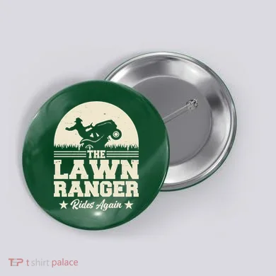 Lawn Ranger Rides Again Button