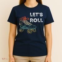 Let's Roll Roller Skating Roller Skater Skating Rink T-Shirt thumb 4