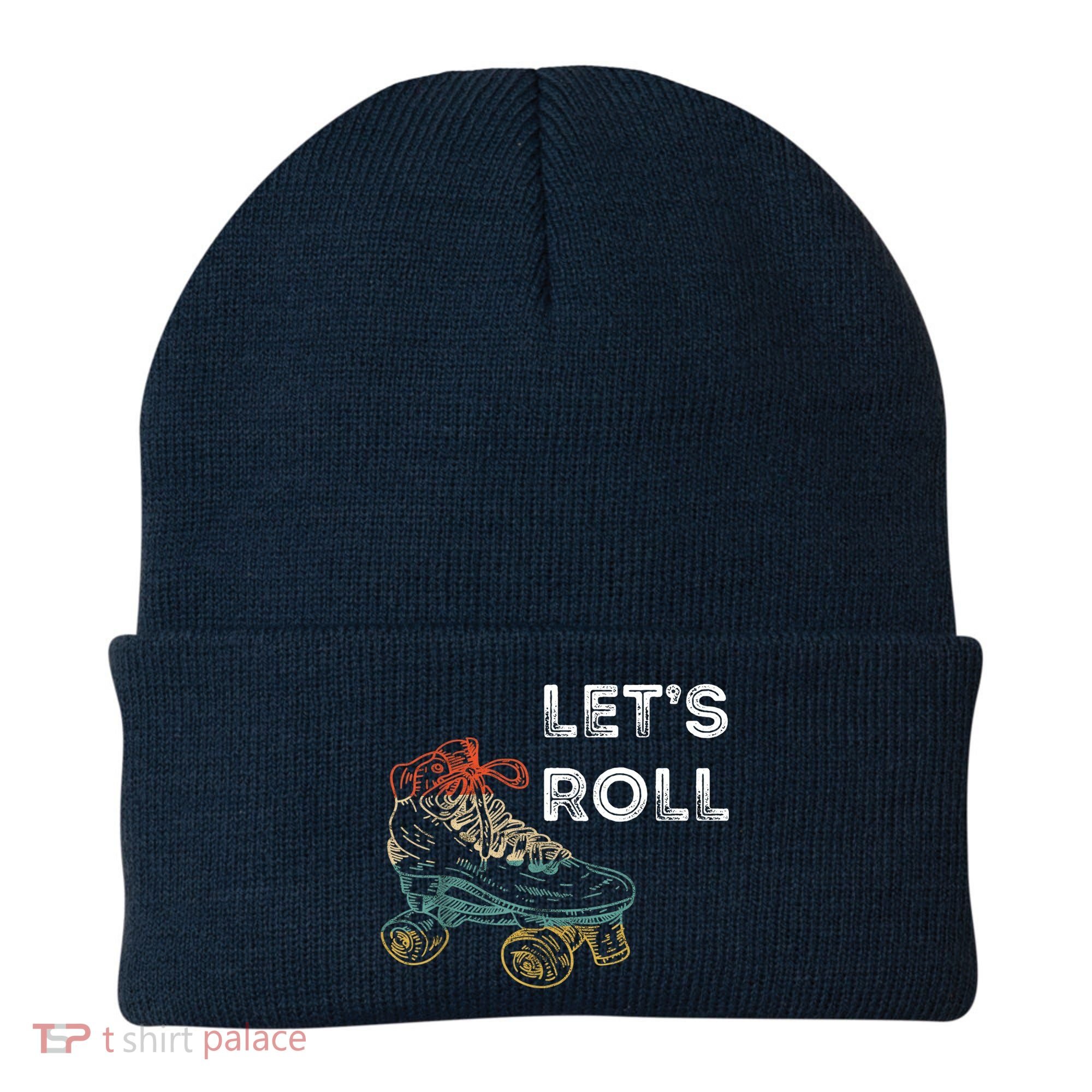 Let's Roll Roller Skating Roller Skater Skating Rink Beanie