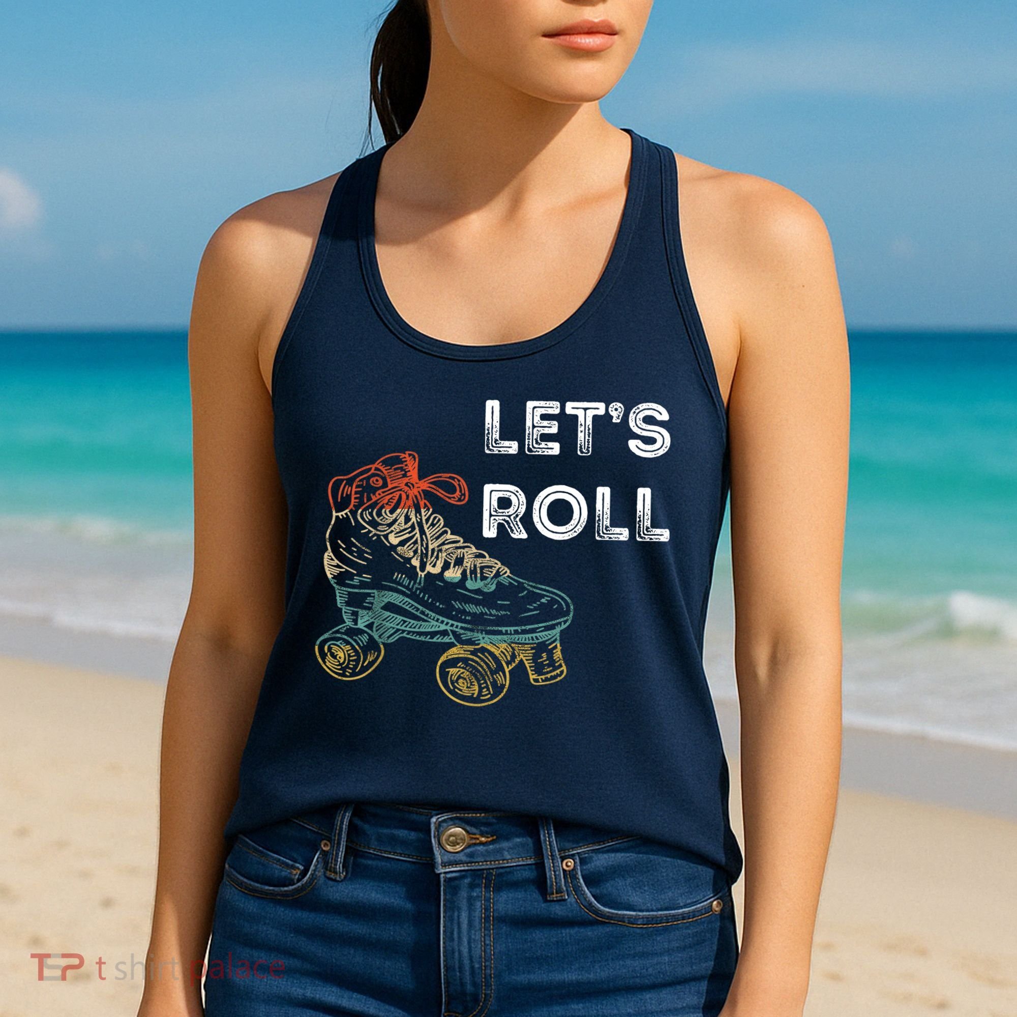 Let's Roll Roller Skating Roller Skater Skating Rink Women's Tank Top