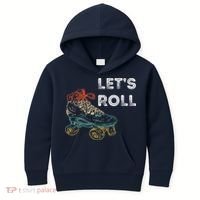 Let's Roll Roller Skating Roller Skater Skating Rink Kids Hoodie thumb 0