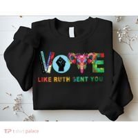Like Ruth Sent You I Dissent Vote Sweatshirt thumb 2