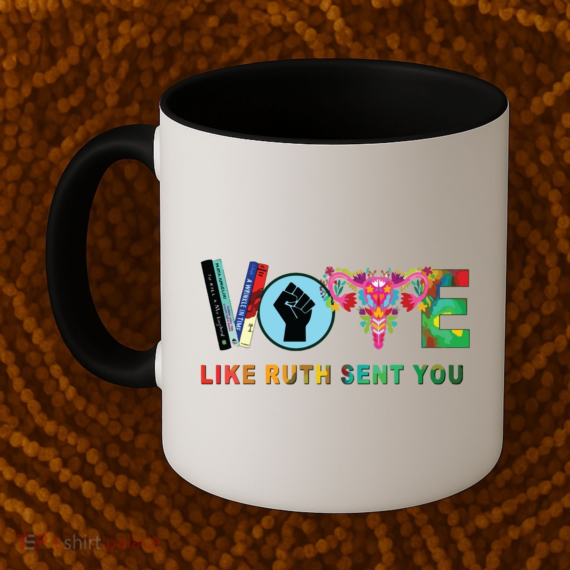 Like Ruth Sent You I Dissent Vote Coffee Mug