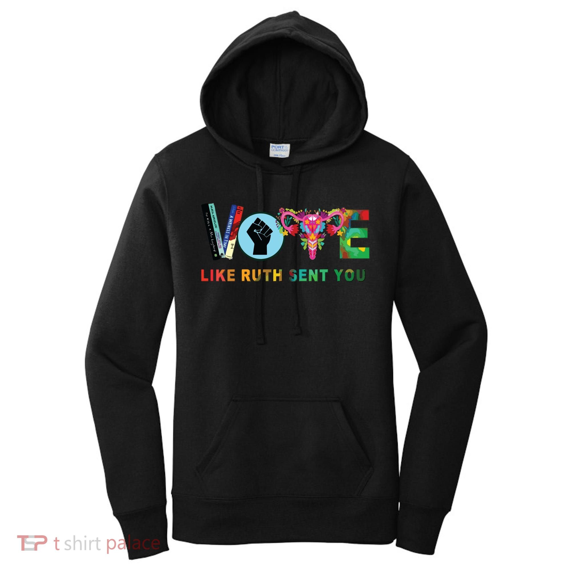 Like Ruth Sent You I Dissent Vote Women's Hoodie