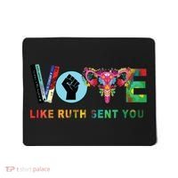 Like Ruth Sent You I Dissent Vote Mousepad thumb 0