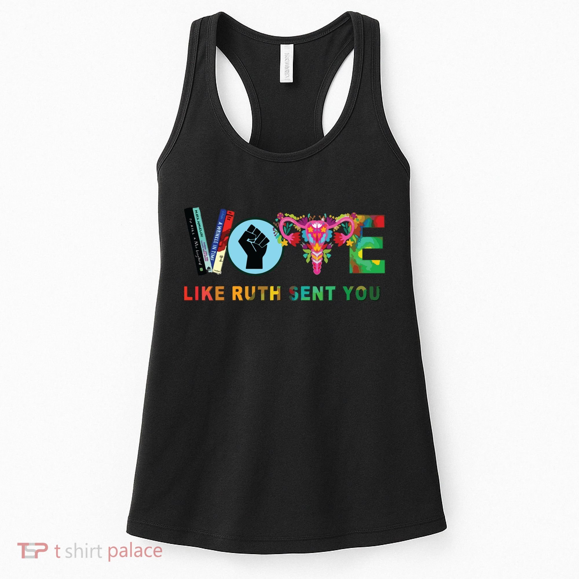 Like Ruth Sent You I Dissent Vote Women's Tank Top