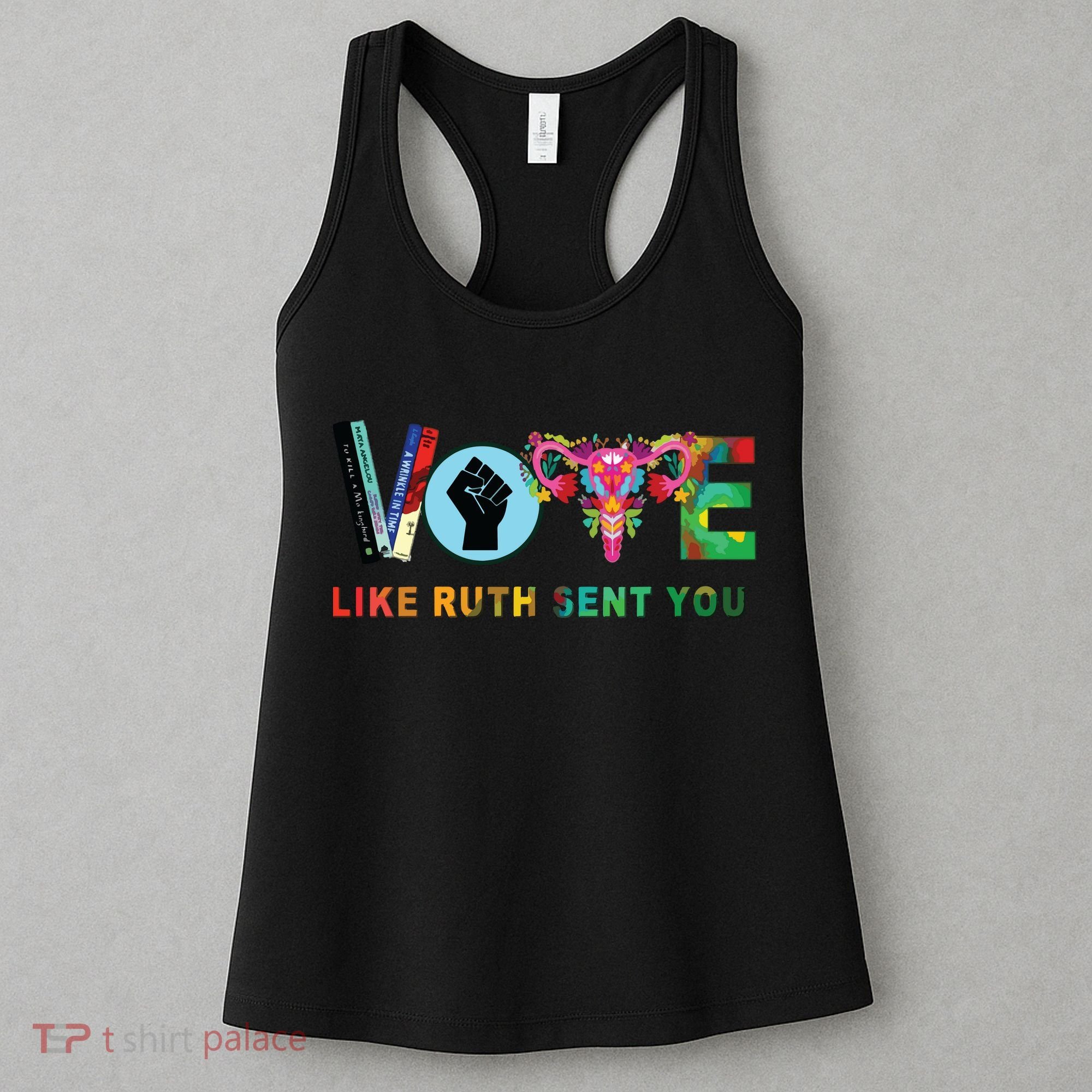 Like Ruth Sent You I Dissent Vote Women's Tank Top