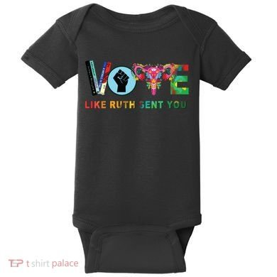 Like Ruth Sent You I Dissent Vote Baby Bodysuit