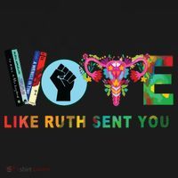 Like Ruth Sent You I Dissent Vote Baby Bodysuit thumb 2