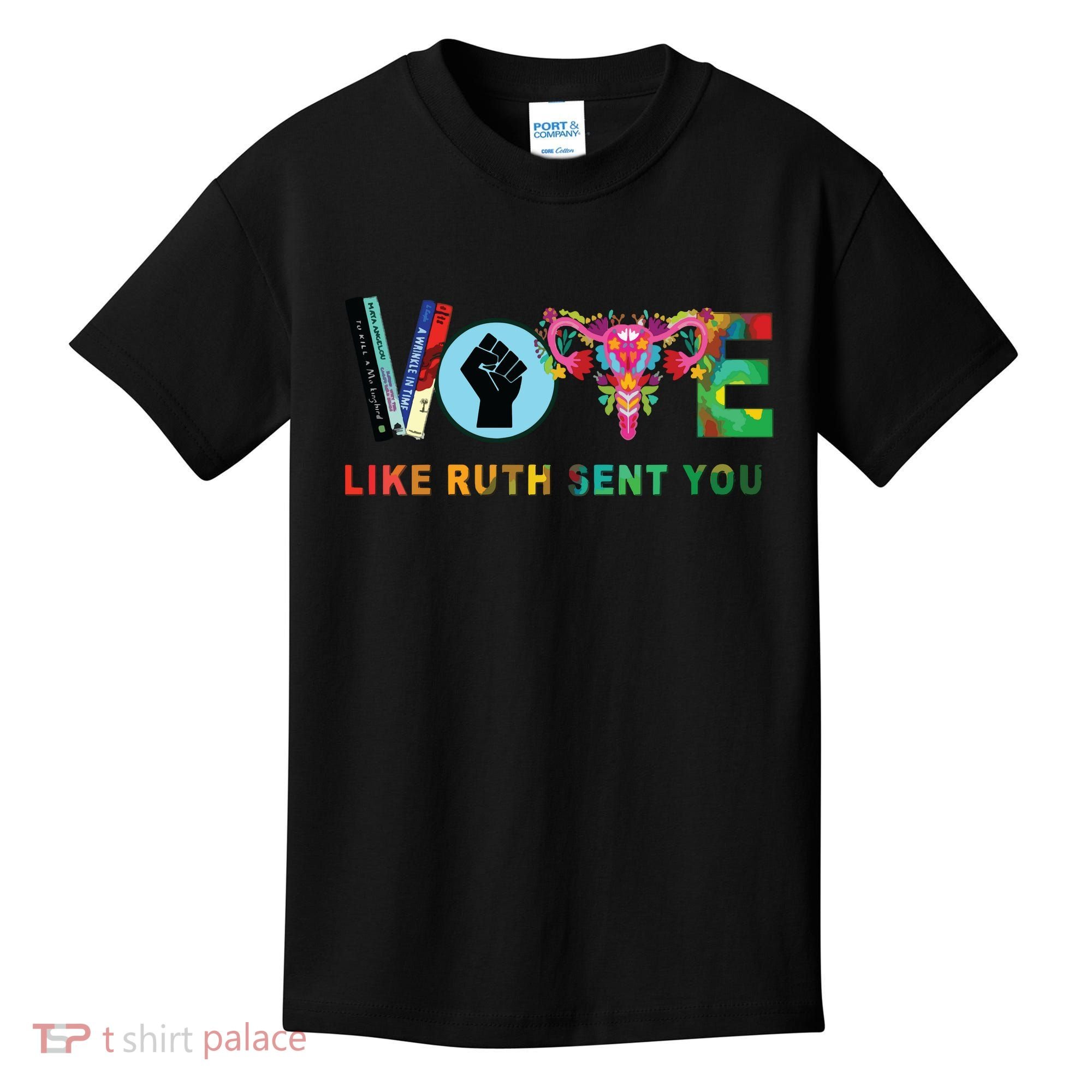 Like Ruth Sent You I Dissent Vote Kids T-Shirt