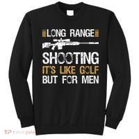 Long Range Shooting It's Like Golf But Sniper Sweatshirt thumb 0