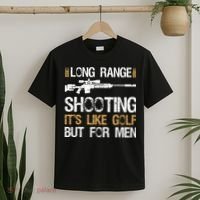 Long Range Shooting It's Like Golf But Sniper T-Shirt thumb 2
