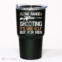 Long Range Shooting It's Like Golf But Sniper Tumbler thumb 0