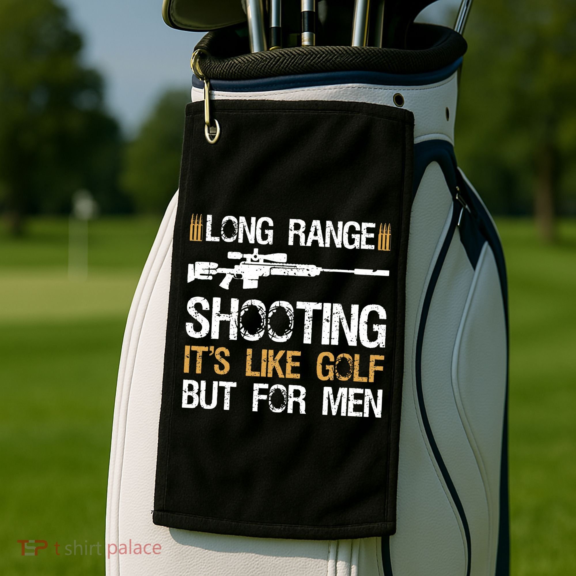 Long Range Shooting It's Like Golf But Sniper Golf Towel