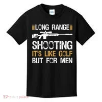 Long Range Shooting It's Like Golf But Sniper Kids T-Shirt thumb 0