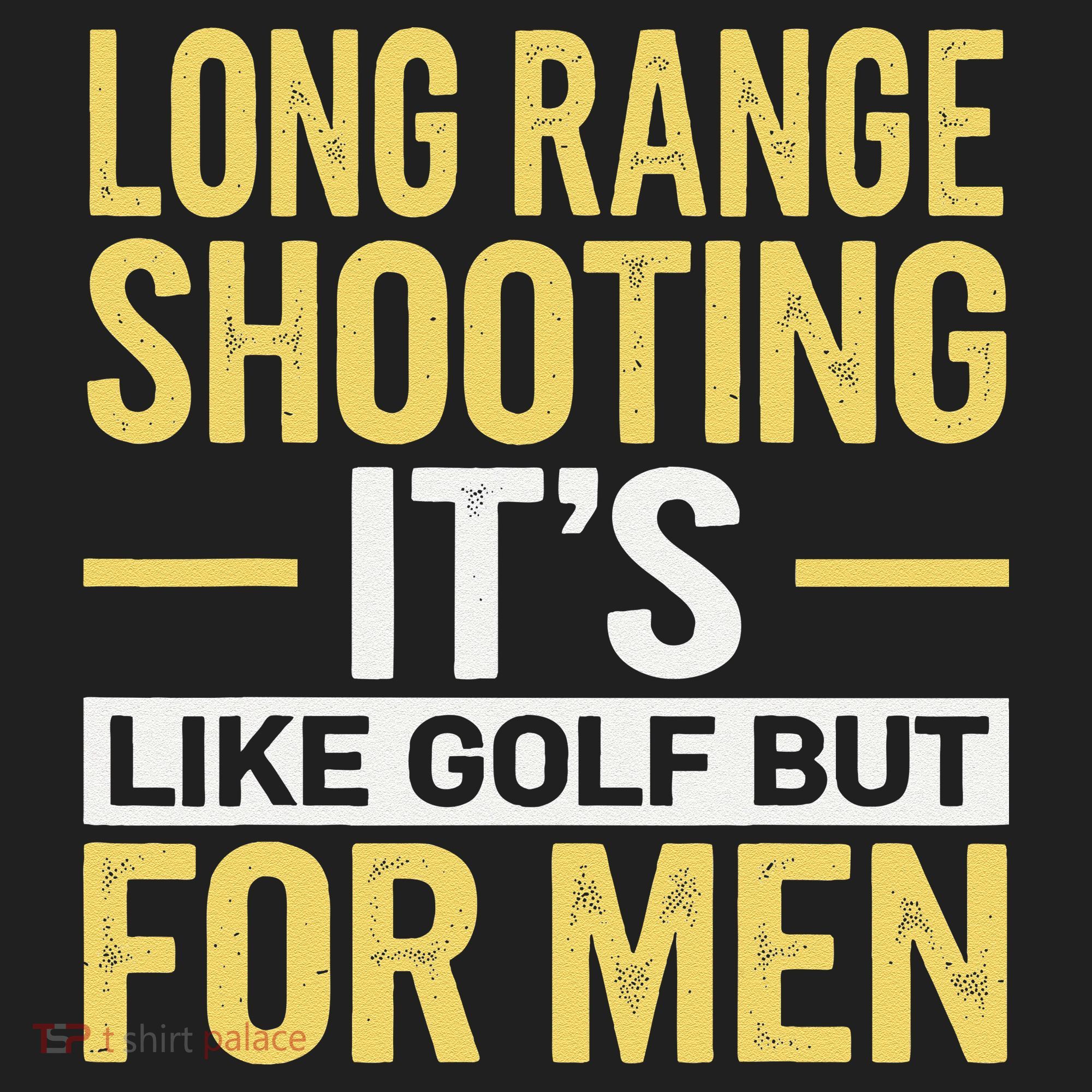 Long Range Shooting Its Like Golf But Tumbler