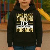 Long Range Shooting Its Like Golf But Kids Hoodie thumb 3