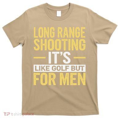 Long Range Shooting Its Like Golf But T-Shirt