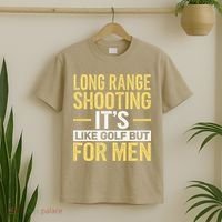 Long Range Shooting Its Like Golf But T-Shirt thumb 2