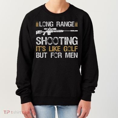 Long Range Shooting It's Like Golf But For Sniper Women's Sweatshirt