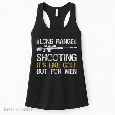 Long Range Shooting It's Like Golf But For Sniper Women's Tank Top