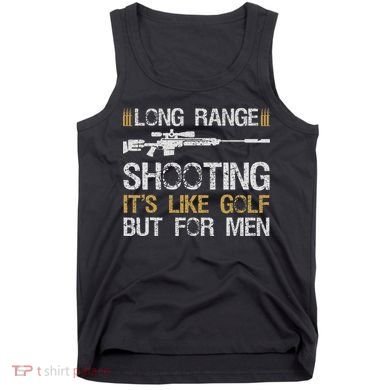 Long Range Shooting It's Like Golf But For Sniper Tank Top