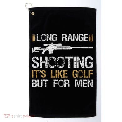 Long Range Shooting It's Like Golf But For Sniper Golf Towel