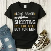 Long Range Shooting It's Like Golf But For Sniper Women's T-Shirt thumb 3