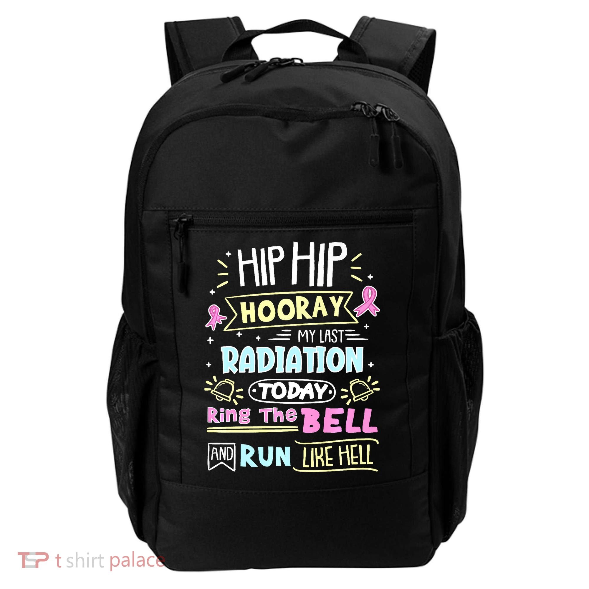 Last Radiation Today Ring The Bell_ Breast Cancer Warrior Backpack